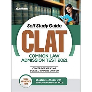 Arihant's Self Study Guide CLAT (Common Law Admission Test) 2021 